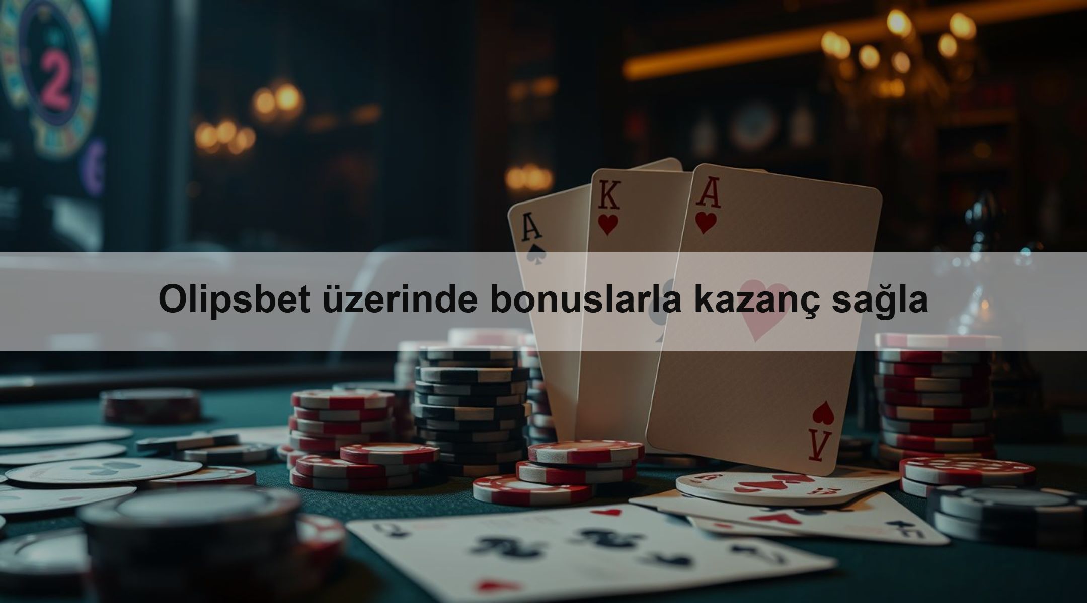 Olipsbet üzerinde bonuslarla kazanç sağla 1 Olipsbet üzerinde bonuslarla kazanç sağla