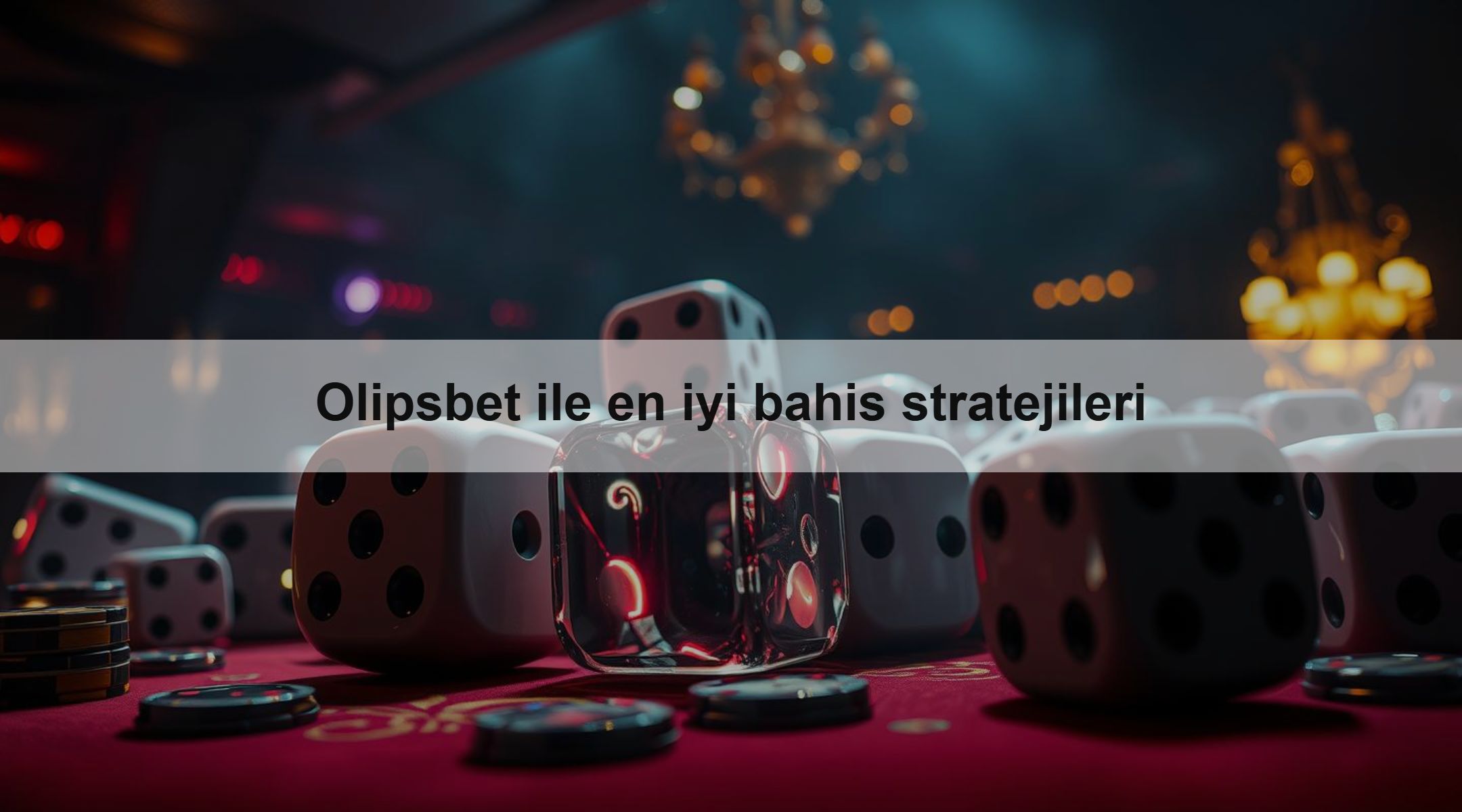 Olipsbet ile en iyi bahis stratejileri 2025 1 Olipsbet ile en iyi bahis stratejileri